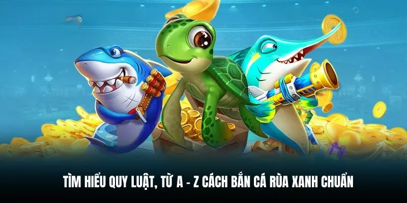 Cách bắn Boss Jackpot Rồng xanh vàng kim giáp.